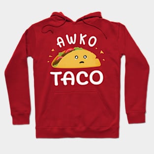 Awko taco Hoodie